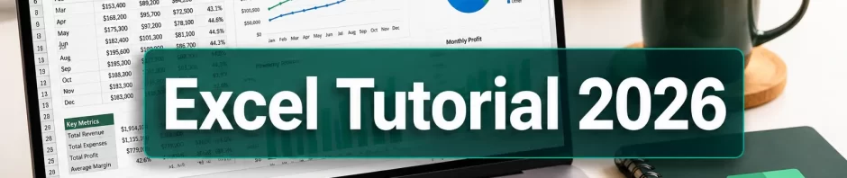 Excel Tutorial for 2026: A Step-by-Step Guided Project to Learn Core Features in One Weekend